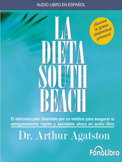 Title details for La dieta South Beach by Arthur Agatston, M. D. - Wait list